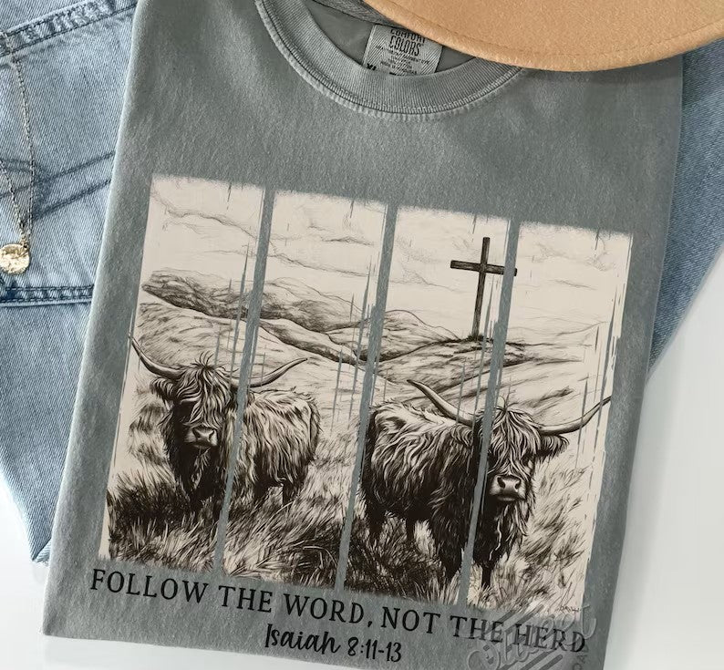 Follow The Word Not The Herd Graphic Tee
