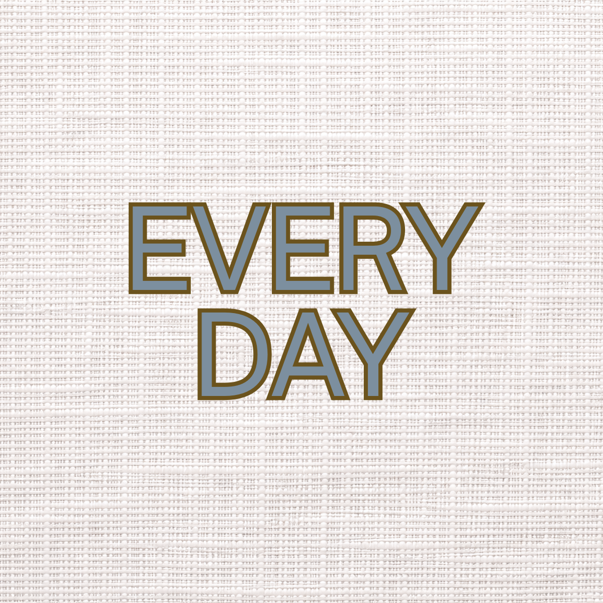 EveryDay