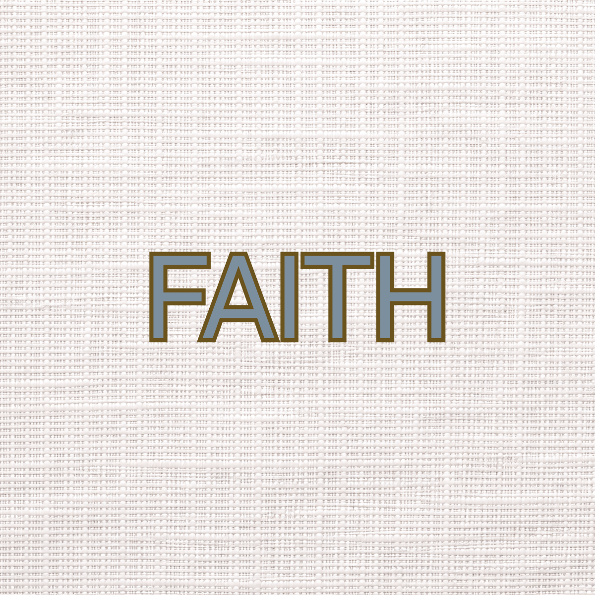Faith